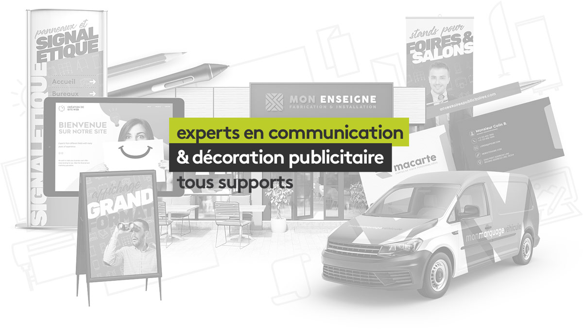 Experts en comminucation & décoration publicitaire tous supports